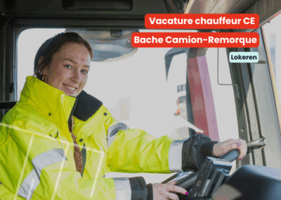 Chauffeur CE | Bache Camion-Remorque | Lokeren